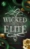 [Blackbury Academy 02] • Wicked Elite · Schöne Lügen
